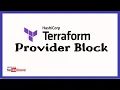 17 Terraform SE03 Terraform Providers block