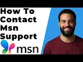 How To Contact MSN Support Easy Step-By-Step Guide