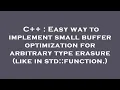 C Easy way to implement small buffer optimization for arbitrary type erasure like in std funct