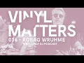Lagu Robag Wruhme - Deep Techno \u0026 Micro House Vinyl Only DJ Mix - VINYL MATTERS 036