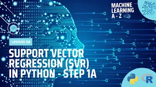 Learn Machine Learning Support Vector Regression SVR in Python - Step 1A