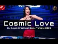 Download Lagu DJ COSMIC LOVE x IGNITE x STRANGER | DJ DUGEM BREAKBEAT LAGU BARAT TERBARU 2025 FULL BASS !!