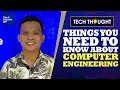 Things You Need To Know About Computer Engineering Tech Thought