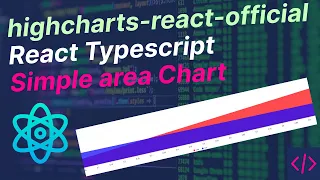 React JS Tutorial - Basic to Advance highcharts-react-officialReact Typescript Simple area Chart