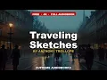 Traveling Sketches by Anthony Trollope - Full book