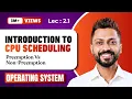 L-2 1 Process Scheduling Algorithms Preemption Vs Non-Preemption CPU Scheduling in OS