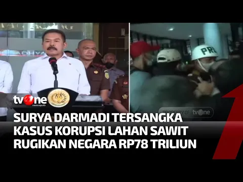 [BREAKING NEWS] Update Dugaan Korupsi Lahan Sawit Rp78 Triliun