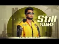 Download Lagu Still Same ( Official Video ) Angad | New Punjabi Songs 2025 | Music Tym Productions