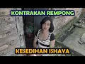 Download Lagu KESEDIHAN ISHAYA || KONTRAKAN REMPONG EPISODE 190