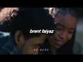 butterflies. - brent faiyaz // sub español 