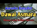 Download Lagu DAWAI ASMARA - KARAOKE || NADA PRIA COWOK / DUET || Rhoma Irama || Audio HQ || Live Keyboard