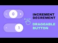 Draggable Counter Button Using HTML CSS JavaScript How to Create Increment and Decrement Button