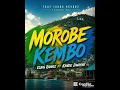MOROBE KEMBO - Kande Dwayne ft Elbig Raingz (TiRMusik)