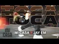 Download Lagu Mi Casa ft. Jay Em - TOCA