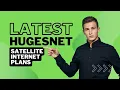 Latest HughesNet Satellite Internet Plans HughesNet Latest Internet Plans