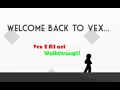 Vex 2 - Walkthrough Gameplay