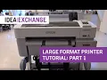 How to Use the Large Format Printer Part 1 - Setting up the Printer