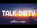 Talk Dirty - Jason Derulo Feat 2 Chainz