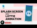 Splash Screen With Lottie Animation in Android Studio JAVA Android Alians in Hindi