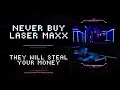 Lasermaxx Laser Games Is A Scam
