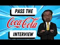 2022 Pass the Coca-Cola Interview Coca-Cola Interview