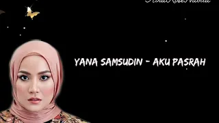 Download Yana Samsudin - Aku Pasrah | Lirik (OST Mami Jarum Junior) MP3