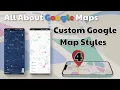 How to apply Custom Styles on Google Maps in Android Studio 2024 All About Google Maps