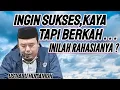 Download Lagu INGIN SUKSES,KAYA TAPI BERKAH . . . INILAH RAHASIANYA ???