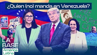 ¿Quién manda en Venezuela ahora: Trump o Delcy Rodríguez? | La BaseLatam 1x122