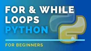 Loops in Python For Loop While Loop Continue Break