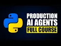 Build 3 PRODUCTION AI Agents in Python - Full Course Agentspan