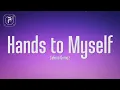 Download Lagu Selena Gomez - Hands To Myself (Lyrics)