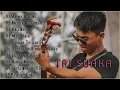 Download Lagu Kumpulan Lagu TRI SUAKA [ Full Album ] 2020