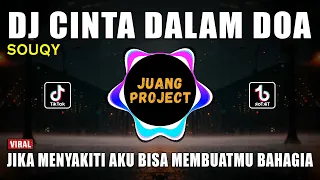 dj cinta dalam doa remix full bass viral tiktok 2022