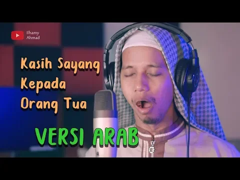 Download MP3 Kasih Sayang Kepada Orang Tua Versi ARAB - Maw & Wang