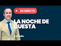 Download Lagu La noche de Cuesta: Emisión en directo