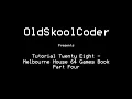 Tutorial 28 - Melbourne House 64 Games Book Part Four