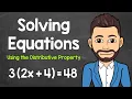 Solving Equations Using the Distributive Property Multi-Step Equations Math with Mr J