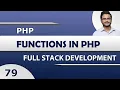 Functions in PHP with example Define Calling Functions in PHP Real World Example