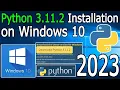 How to Install Python 3 11 2 on Windows 11 Complete Guide 2023 Update