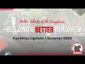 Building a Better Tomorrow Bond Project Update Summer 2026