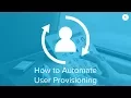 How to Automate User Provisioning - OneLogin Provisioning Demo