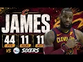 LeBron James 44 pts 11 rebs 11 asts vs Sixers season