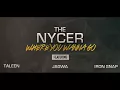 The Nycer Feat Taleen, Jagwa & Iron Snap - Where You Wanna Go (Radio Edit HQ)