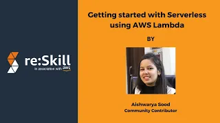 Getting started with Serverless using AWS Lambda