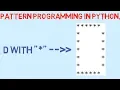 in D shape Python Pattern Programming