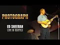 Ed Sheeran - Photograph