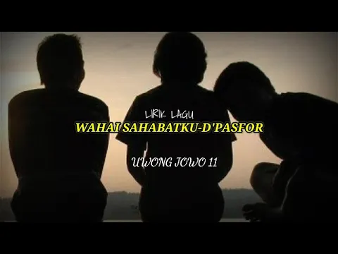 Download MP3 WAHAI SAHABATKU-D'PAS4(Andromeda) LIRIK MUSIC