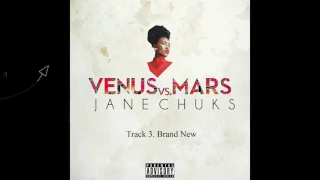 jane chuks brand new