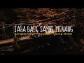 Download Lagu JAGA BAIK SAMPE MINANG🙏(GANGSTA BOYS~EXODUS'JAM~YOUNG`STREET)🏝️🏝️🏝️🏝️